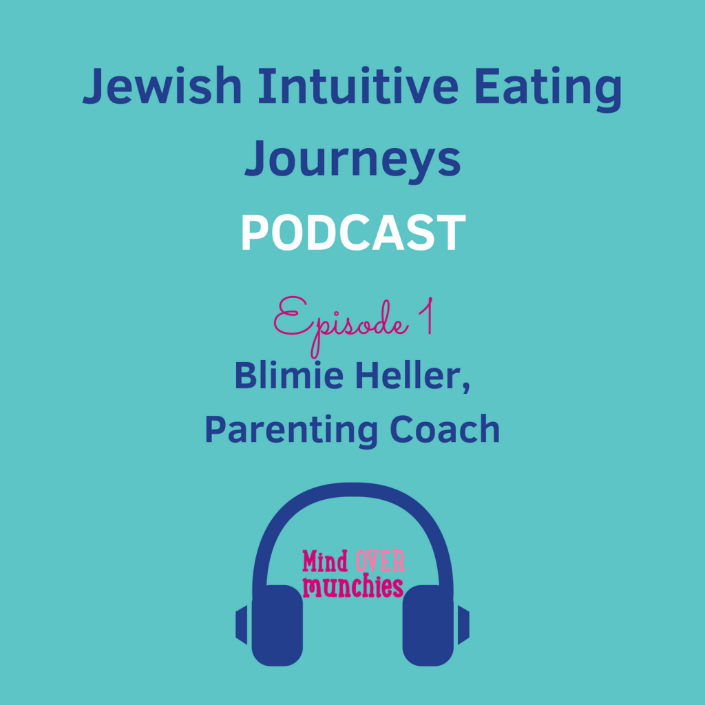 Episode 1 - Blimie Heller, Parenting Coach