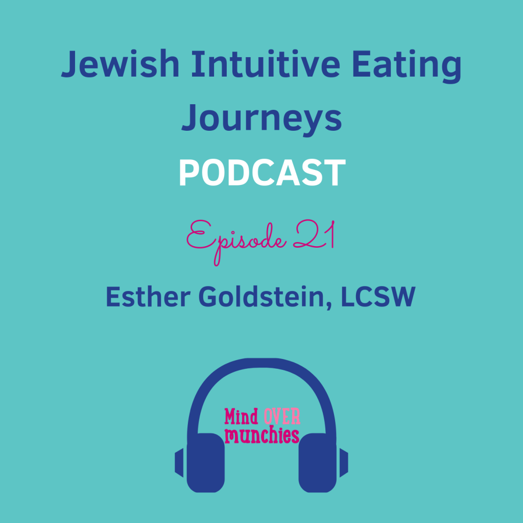 Episode 21 -- Esther Goldstein, LCSW -- healing mind, body, and soul