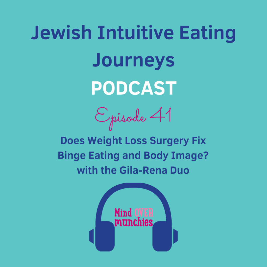 41 - Gila-Rena Duo - Does WLS Fix Binge Eating and Body Image?