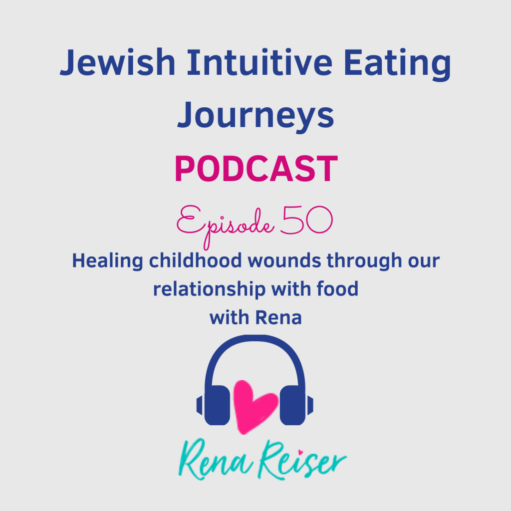 50 - Healing childhood wounds through our relationship with food