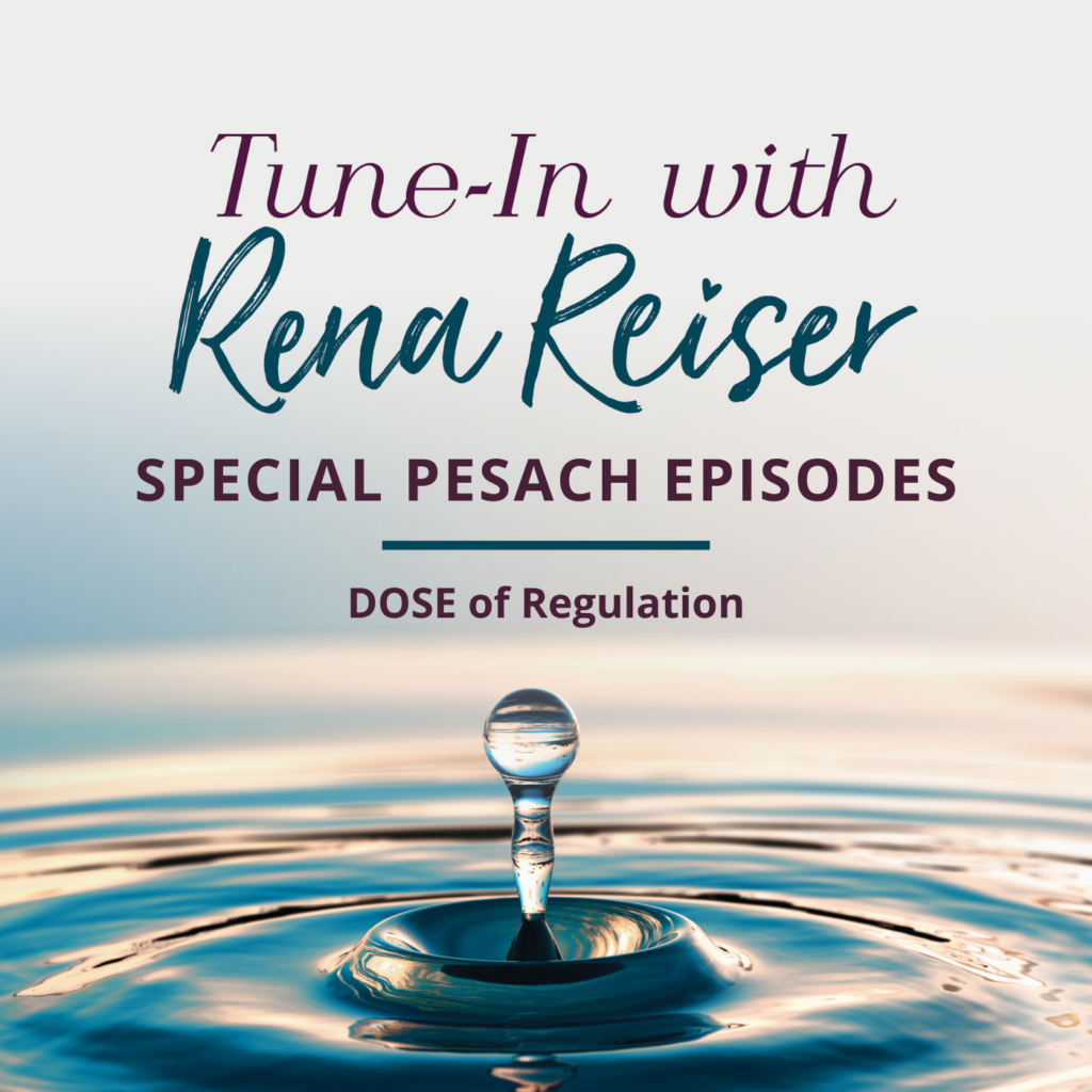 Special Pesach Episodes - DOSE of Regulation